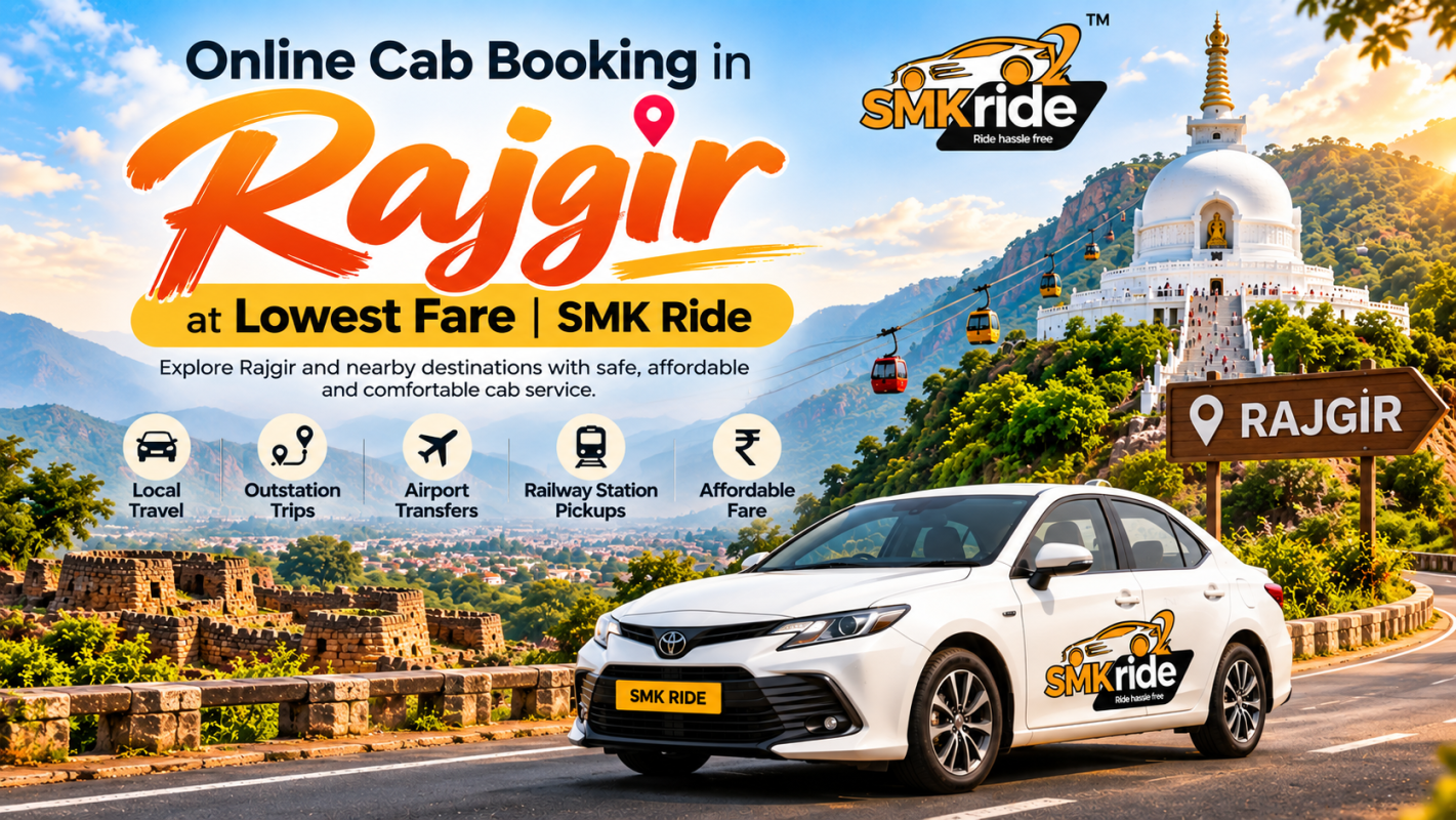 Online Cab Booking in Rajgir at Lowest Fare | SMK Ride